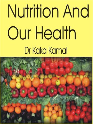 cover image of Nutrition and Our Health